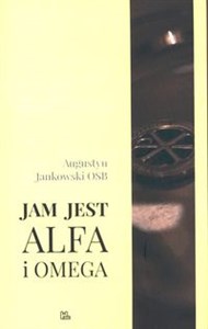 Picture of Jam jest Alfa i Omega