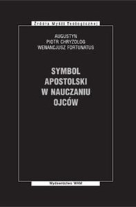 Obrazek Symbol Apostolski w nauczaniu Ojców