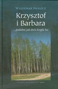 Krzysztof ... - Waldemar Smaszcz -  Polish Bookstore 