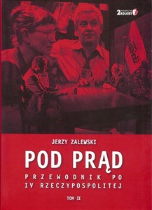 Picture of Pod prąd Przewodnik po IV Rzeczypospolitej tom 2