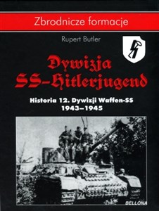 Picture of Dywizja SS-Hitlerjugend. Historia 12. Dywizji Waffen-SS 1943-1945