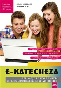 Picture of e-Katecheza Aplikacje portale i media społecznościowe na lekcjach religii