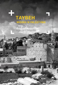 Obrazek Taybeh Ostatnia chrześcijańska wioska w Palestynie