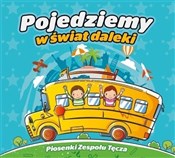 Pojedziemy... - Zespół Tęcza -  Książka z wysyłką do UK