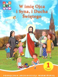 Picture of Katechizm SP 1 W imię Ojca i Syna.. cz. 1 i 2