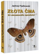 Złota ćma.... - Jędrzej Fijałkowski -  books in polish 