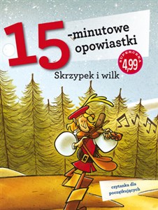 Picture of 15-minutowe opowiastki: Skrzypek i wilk
