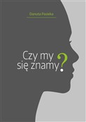 Książka : Czy my się... - Danuta Pasieka