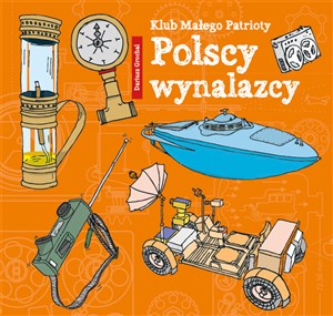 Picture of Klub Małego Patrioty Polscy wynalazcy
