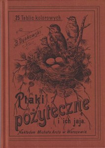 Picture of Ptaki pożyteczne i ich jaja Naszych lasów pól i ogrodów 25 tablic kolorowych