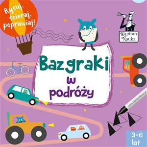 Obrazek Kapitan Nauka Bazgraki w podróży Piszę i zmazuję! 3-6 lat