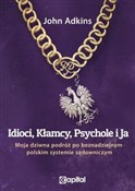 Idioci kła... - John Adkins -  books from Poland
