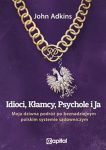 Obrazek Idioci kłamcy psychole i ja