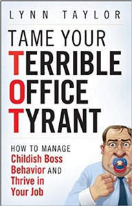 Picture of Tame Your Terrible Office Tyrant