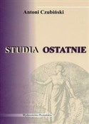 Studia ost... - Antoni Czubiński -  books from Poland