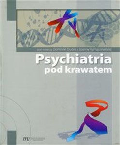 Obrazek Psychiatria pod krawatem