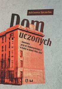 Picture of Dom uczonych Kamienica przy ul. Uniwersyteckiej 3 w Łodzi w latach 1945-2017