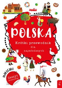 Obrazek Polska Krótki przewodnik dla najmłodszych Zeszyt kreatywny