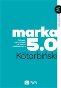 Zobacz : MARKA 5.0 ... - Jacek Kotarbinski