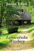 polish book : Leśniczówk... - Joanna Tekieli