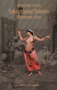 Picture of Seksualność Orientu Przestrzeń i Eros