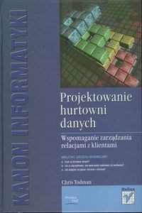 Obrazek Projektowanie hurtowni danych Wspomaganie zarządzania relacjami z klientami