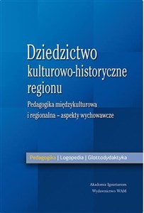 Picture of Dziedzictwo kult.-hist. regionu- asp. wychwowawcze