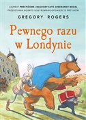 Pewnego ra... - Gregory Rogers -  books in polish 