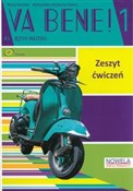 Va Bene! 1... - Marta Kaliska, Aleksandra Kostecka-Szewc -  Polish Bookstore 