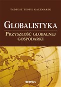Książka : Globalisty... - Tadeusz Teofil Kaczmarek