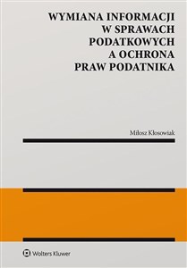 Picture of Wymiana informacji w sprawach podatkowych a ochrona praw podatnika