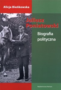 Picture of Juliusz Poniatowski Biografia polityczna