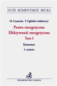 Obrazek Prawo energetyczne Efektywność energetyczna Tom 1 Komentarz