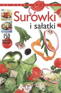 Obrazek Surówki i sałatki 150 znakomitych przepisów