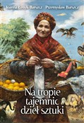 Na tropie ... - Joanna Łenyk-Barszcz, Przemysław Barszcz -  foreign books in polish 