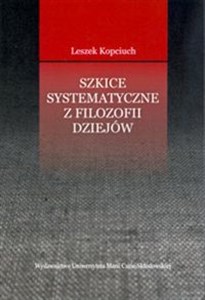 Picture of Szkice systematyczne z filozofii dziejów