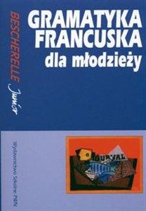 Obrazek Gramatyka francuska dla młodzieży