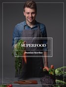 Superfood - Damian Kordas - Ksiegarnia w UK