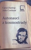 Autonauci ... - Carol Dunlop, Julio Cortazar -  books from Poland