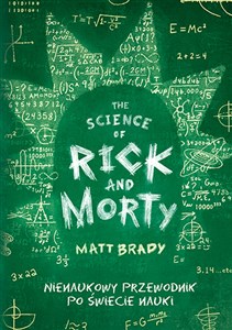 Obrazek The Science of Rick and Morty Nienaukowy przewodnik po świecie nauki
