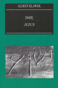 Obrazek Imię Jezus w świetle filologii biblijnej