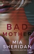 Bad mother... - Mia Sheridan -  foreign books in polish 