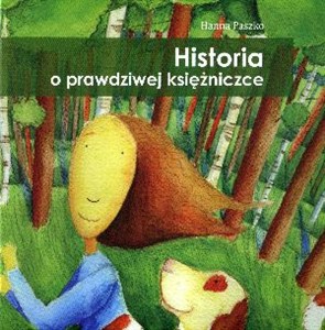 Picture of Historia o prawdziwej księżniczce