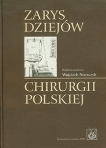 Obrazek Zarys dziejów chirurgii polskiej