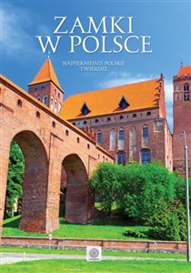 Obrazek Zamki w Polsce Najpiękniejsze polskie twierdze