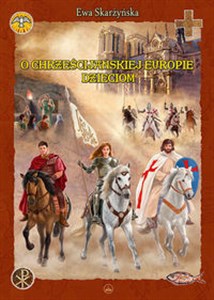 Picture of O Chrześcijańskiej Europie Dzieciom