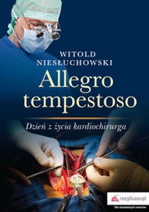 Picture of Allegro tempestoso Dzień z życia kardiochirurg