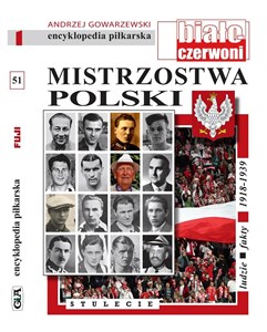 Obrazek Encyklopedia piłkarska T.51 Mistrzostwa Polski...