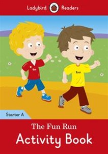 Obrazek The Fun Run Activity Book Ladybird Readers Starter Level A