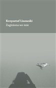 Zaginiona ... - Krzysztof Lisowski -  Książka z wysyłką do UK